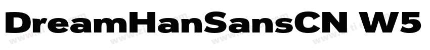 DreamHanSansCN W5字体字体转换